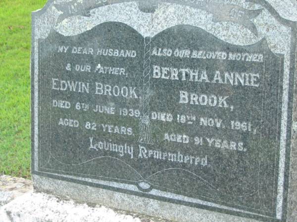 Edwin BROOK  | d: 6 Jun 1939, aged 82  | Bertha Annie BROOK  | 18 Nov 1961, aged 91  | Tamrookum All Saints church cemetery, Beaudesert  | 