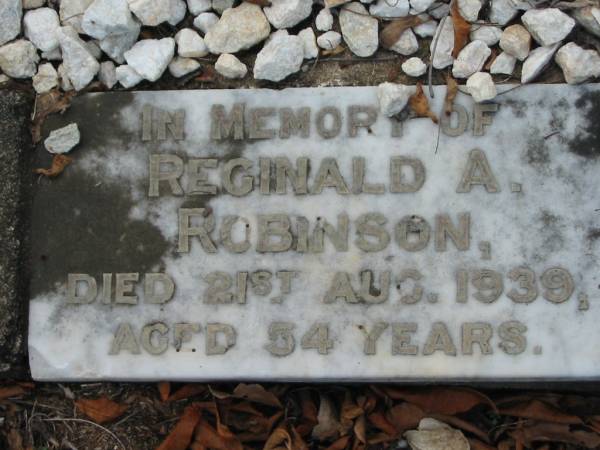 Reginald A ROBINSON  | 21 Aug 1939, aged 54  | Tamrookum All Saints church cemetery, Beaudesert  | 