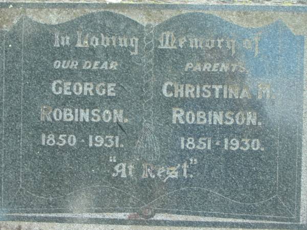 George ROBINSON  | 1850 - 1931  | Christina M ROBINSON  | 1851 - 1930  | Tamrookum All Saints church cemetery, Beaudesert  | 