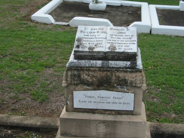 William RUDD  | died at Airedale, Christmas Creek, 4 Nov 1922 aged 78  | (wife) Jane RUDD  | died at Airedale, Christmas Creek, 21 Oct 1937 aged 87  | Tamrookum All Saints church cemetery, Beaudesert  | 