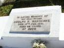 
Adolph H. MARSCHKE, father,
died 18 Aug 1941 aged 68 years;
Tarampa Apostolic cemetery, Esk Shire
