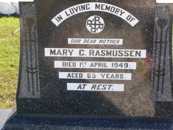 Mary C. RASMUSSEN, mother,  | died 1 April 1949 aged 65 years;  | Tarampa Apostolic cemetery, Esk Shire  | 