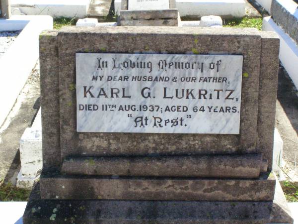 Karl G. LUKRITZ, husband father,  | died 11 Aug 1937 aged 64 years;  | Tarampa Apostolic cemetery, Esk Shire  | 