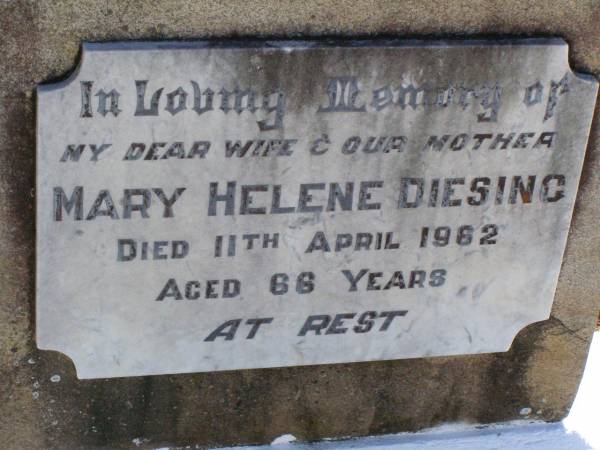 Mary Helene DIESING, wife mother,  | died 11 April 1962 aged 66 years;  | Tarampa Apostolic cemetery, Esk Shire  | 