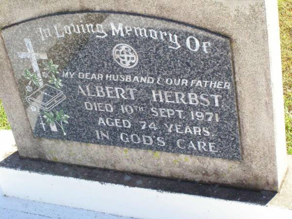 Albert HERBST, husband father,  | died 10 Sept 1971 aged 74 years;  | Tarampa Apostolic cemetery, Esk Shire  | 