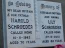 
Harold SCHROEDER
15 Nov 1982 aged 70
Lily SCHROEDER
27 Aug 2001 aged 88
Tarampa Baptist Cemetery, Esk Shire
