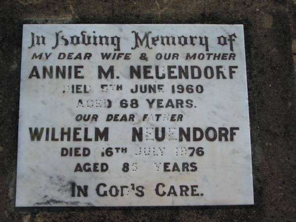 Annie M NEUENDORF  | 5 Jun 1960 aged 68  | Wilhelm NEUENDORF  | 16 Jul 1976 aged 85  | Tarampa Baptist Cemetery, Esk Shire  | 