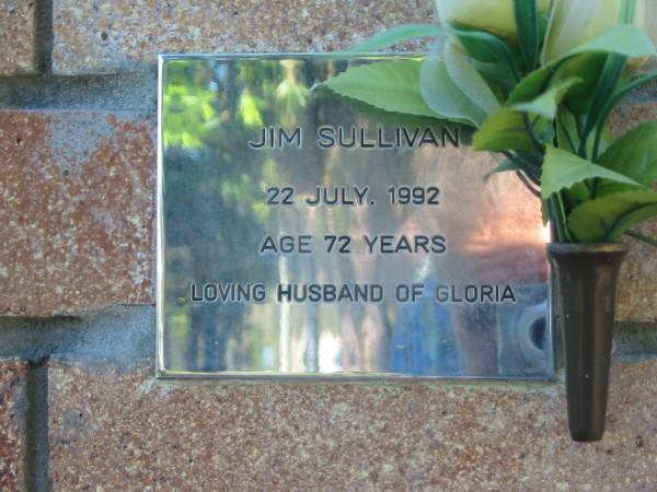 Jim SULLIVAN,  | died 22 July 1992 aged 72 years,  | husband of Gloria;  | Tea Gardens cemetery, Great Lakes, New South Wales  | 