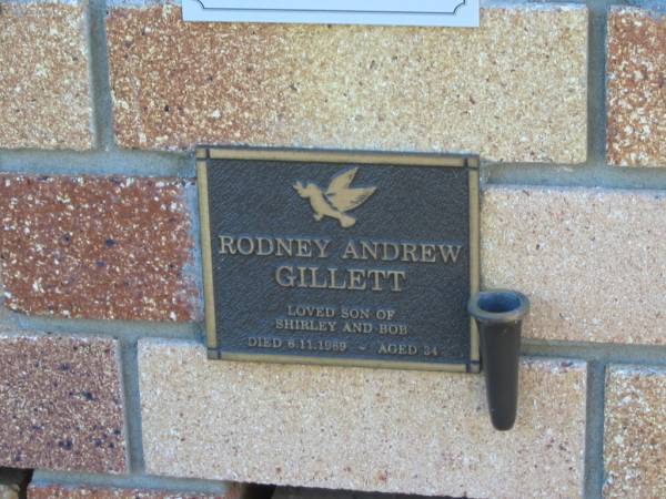 Rodney Andrew GILLETT,  | son of Shirley & Bob,  | died 6-11-1989 aged 34 years;  | Tea Gardens cemetery, Great Lakes, New South Wales  | 