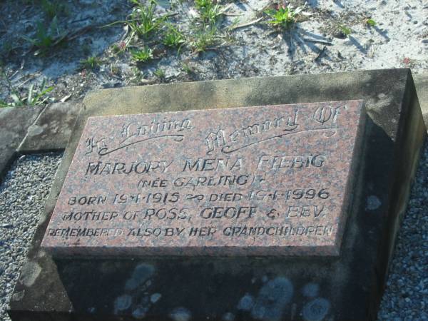 Marjory Mena FIEBIG (nee GARLING),  | born 19-1-1915,  | died 19-1-1996,  | mother of Ross, Geoff & Bev,  | remembered by grandchildren;  | Tea Gardens cemetery, Great Lakes, New South Wales  | 