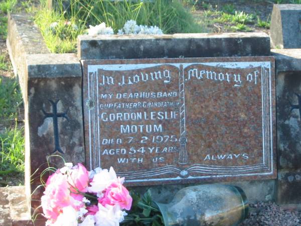 Gordon Leslie MOTUM,  | husband father grandfather,  | died 7-2-1975 aged 54 years;  | Tea Gardens cemetery, Great Lakes, New South Wales  | 