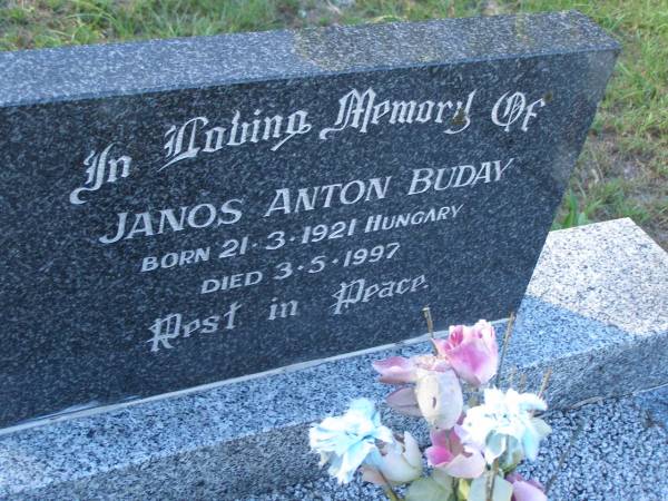 Janos Anton BUDAY,  | born Hungary 21-3-1921,  | died 3-5-1997;  | Tea Gardens cemetery, Great Lakes, New South Wales  | 