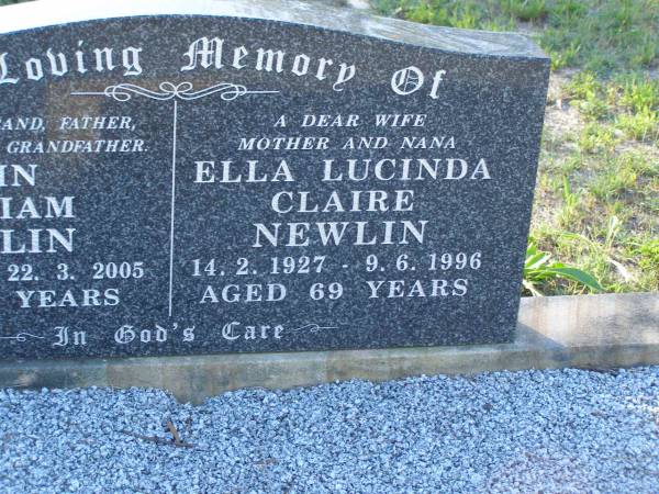 John William NEWLIN,  | husband father pop great-grandfather,  | 12-4-1922 - 22-3-2005 aged 82 years;  | Ella Lucinda Claire NEWLIN,  | wife mother nana,  | 14-2-1927 - 9-6-1996 aged 69 years;  | Tea Gardens cemetery, Great Lakes, New South Wales  | 