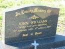 John WILLIAMS, son brother, 29 Jan 1926 - 4 Aug 1997; Tea Gardens cemetery, Great Lakes, New South Wales 