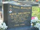 
Kaye MELMETH,
20-1-1949 - 17-3-2007,
daughter of Reta & Ivan,
sister aunty;
Tea Gardens cemetery, Great Lakes, New South Wales
