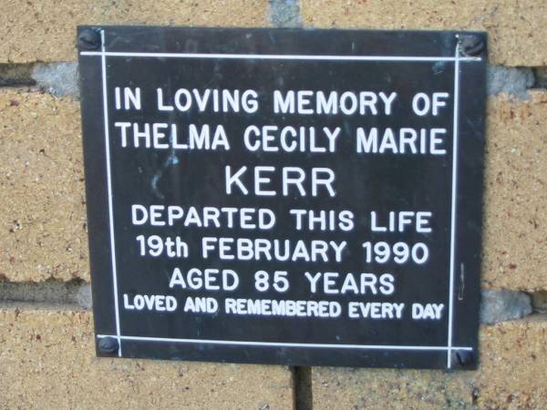 Thelma Cecily Marie KERR  | 19 Feb 1990  | aged 85  |   | The Gap Uniting Church, Brisbane  | 