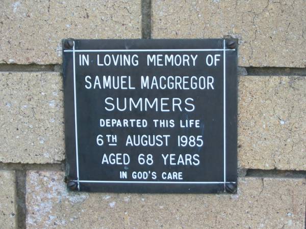Samuel MacGregor SUMMERS  | 6 Aug 1985  | aged 68  |   | The Gap Uniting Church, Brisbane  | 