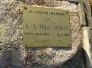 A.V. (Vic) DAKIN, 22-2-1917 -  16-11-1985; Tiaro cemetery, Fraser Coast Region 