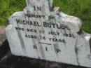 Michael BUTLER, died 1 July 1921 aged 74 years; ??? died 22 Dec 1922; Tiaro cemetery, Fraser Coast Region 