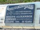 Joseph Alexander CONNORS, husband father grandfather, died 12 June 1964 aged 58 years; Tiaro cemetery, Fraser Coast Region 