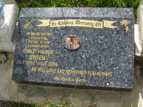 Stanley Maurice JENSEN,  | 20-7-1932 - 16-2-2006,  | husband father father-in-law grandfather;  | Tiaro cemetery, Fraser Coast Region  | 