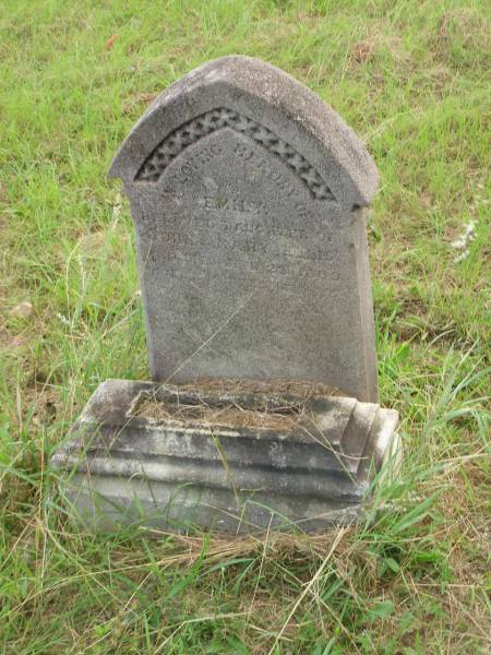 Emily,  | daughter of John & Mary ELLIS,  | died ???? 1889;  | Tiaro cemetery, Fraser Coast Region  | 