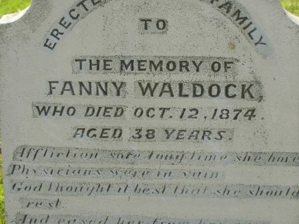 Fanny WALDOCK,  | died 12 Oct 1874 aged 38 years;  | William Marriott WALDOCK,  | born 6-11-1830,  | died 21-8-1894 horse & dray accident;  | WALDOCK reunion 20-8-1994;  | Tiaro cemetery, Fraser Coast Region  | 
