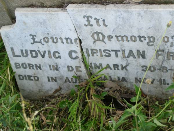 Ludvig Christian FRUS,  | born Denmark 30-8-1864,  | died Australia 11 Nov 1932;  | Tiaro cemetery, Fraser Coast Region  | 