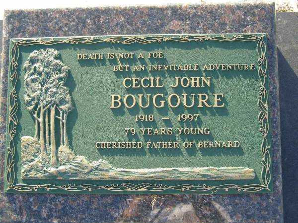 Cecil John BOUGOURE,  | 1918 - 1997 aged 79 years,  | father of Bernard;  | Tiaro cemetery, Fraser Coast Region  | 