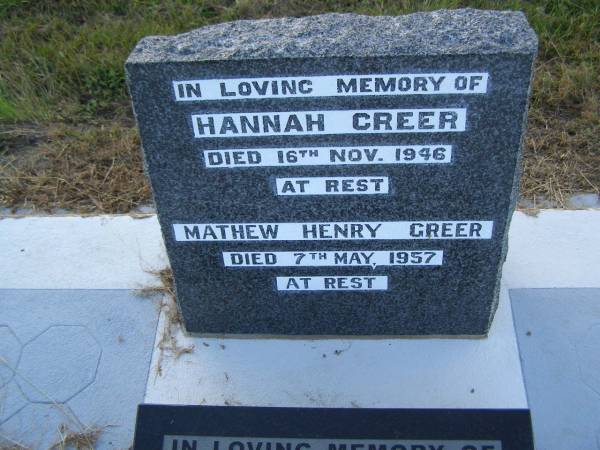 Hannah GREER,  | died 16 Nov 1946;  | Mathew Henry GREER,  | died 7 May 1957;  | Leslie Thomas James (Les) GREER,  | 11-5-1906 - 8-10-2005;  | Tiaro cemetery, Fraser Coast Region  | 