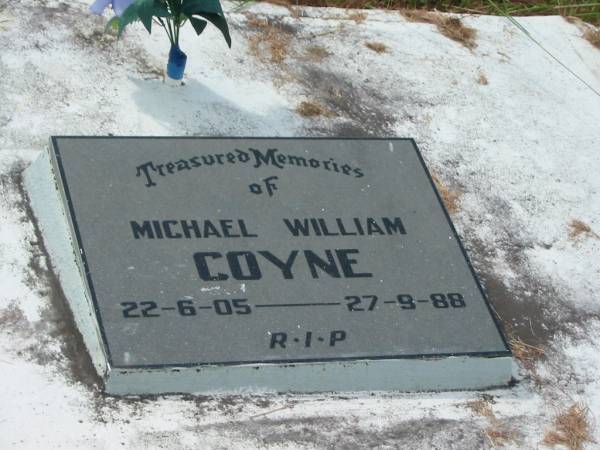 Michael William COYNE,  | 22-6-05 - 27-9-88;  | Tiaro cemetery, Fraser Coast Region  | 