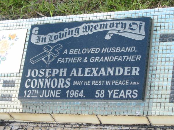Joseph Alexander CONNORS,  | husband father grandfather,  | died 12 June 1964 aged 58 years;  | Tiaro cemetery, Fraser Coast Region  | 