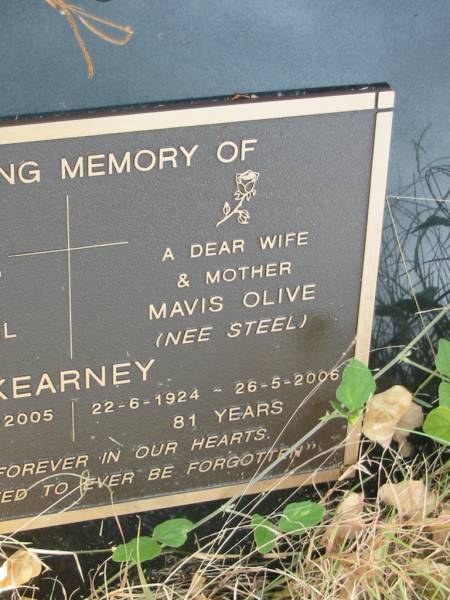 Thomas Daniel (Dan) KEARNEY,  | husband father,  | 29-3-1924 - 3-12-2005 aged 81 years;  | Mavis Olive KEARNEY (nee STELL),  | wife mother,  | 22-6-1924 - 26-5-2006 aged 81 years;  | Tiaro cemetery, Fraser Coast Region  | 