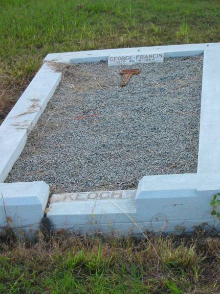 George Francis KEOGH,  | died 20-9-1949;  | Tiaro cemetery, Fraser Coast Region  | 