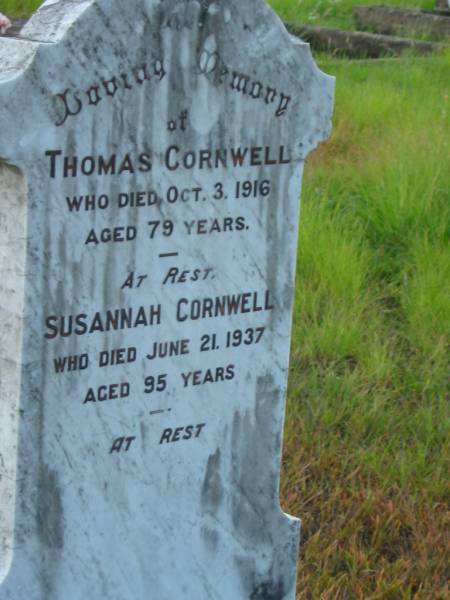 Thomas CORNWELL,  | died 3 Oct 1916 aged 79 years;  | Susannah CORNWELL,  | died 21 June 1937 aged 95 years;  | Tiaro cemetery, Fraser Coast Region  | 