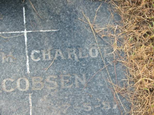 William JACOBSEN,  | died 22-3-60 aged 62 years;  | Charlotte JACOBSEN,  | died 7-5-87 aged 80 years;  | Tiaro cemetery, Fraser Coast Region  | 