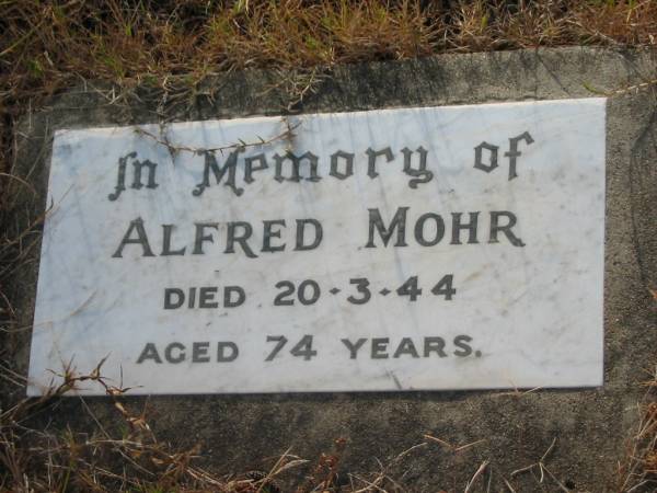 Alfred MOHR,  | died 20-3-44 aged 74 years;  | Tiaro cemetery, Fraser Coast Region  | 