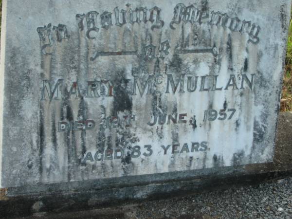 Mary MCMULLAN,  | died 12 June 1957 aged 83 years;  | Tiaro cemetery, Fraser Coast Region  | 