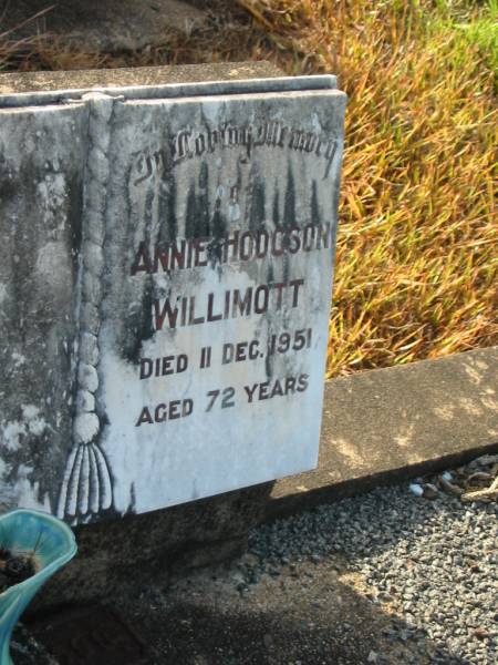 Annie Hodgson WILLIMOTT,  | died 11 Dec 1951 aged 72 years;  | Tiaro cemetery, Fraser Coast Region  | 