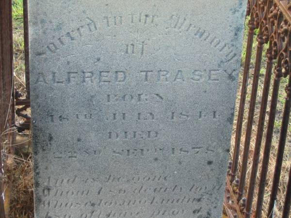 Alfred TRASEY,  | born 18 July 1811;  | died 22 Sept 1878;  | Tiaro cemetery, Fraser Coast Region  | 