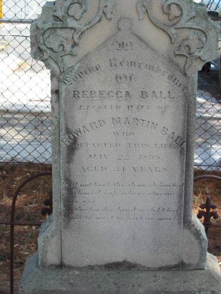 Rebecca BALL wife of Edward Martin BALL died 22 May 1899 aged 34 years,  | Tingalpa Christ Church (Anglican) cemetery, Brisbane  | 