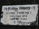 
Annie SWEENEY
17 Feb 1970 aged 90
Toogoolawah Cemetery, Esk shire
