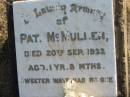 Pat McMULLEN 20 Sep 1932 aged 1 yr 8 mths Toogoolawah Cemetery, Esk shire 
