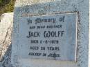 
Jack WOLFF
11 Jun 1979 aged 58
Toogoolawah Cemetery, Esk shire
