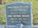 James Leslie BULLOCK b: 26 Jul 1889 d: 25 Feb 1941 Agnes Gertrude BULLOCK b: 12 May 1890 d: 4 Oct 1979 Toogoolawah Cemetery, Esk shire 