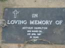 
Arthur HAMILTON
8 Apr 1987 aged 83
Toogoolawah Cemetery, Esk shire
