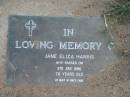 
Jane Eliza HARRIS
9 Jul 1986 aged 76
Toogoolawah Cemetery, Esk shire
