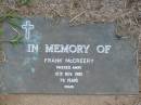 
Frank McCREERY
10 Nov 1985 aged 78
Toogoolawah Cemetery, Esk shire
