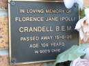 
Florence Jane (POLL) CRANDELL B.E.M.
15 Jun 1996 aged 104
Toogoolawah Cemetery, Esk shire
