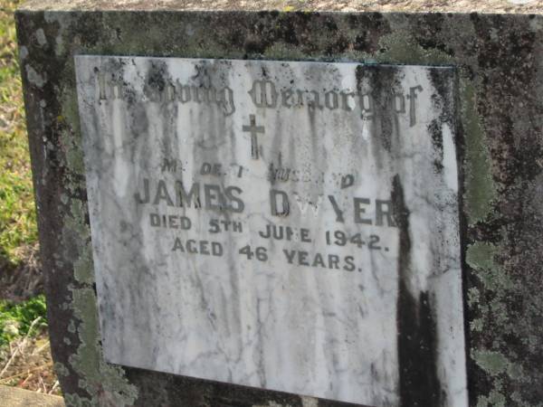 James DWYER  | 5 Jun 1942 aged 46  | Toogoolawah Cemetery, Esk shire  | 